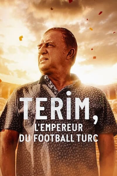 Regarder Terim, l'empereur du football turc - Saison 1 en streaming complet