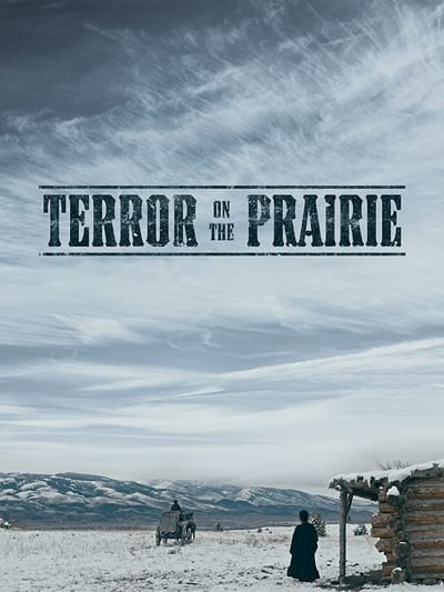 Regarder Terror On The Prairie en streaming complet