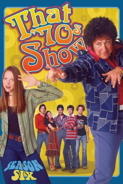 Regarder That '70s Show - Saison 6 en streaming complet