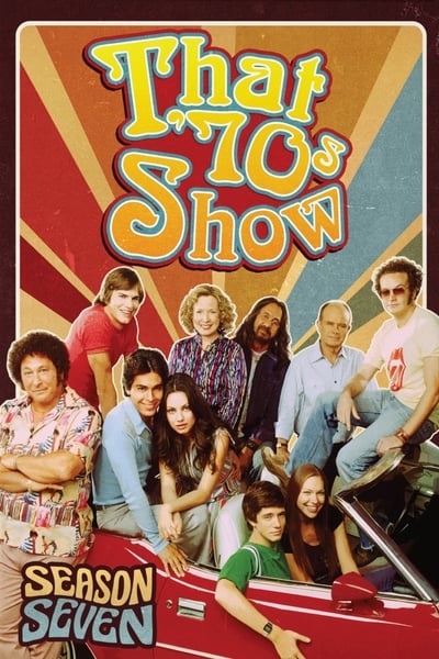 Regarder That '70s Show - Saison 7 en streaming complet
