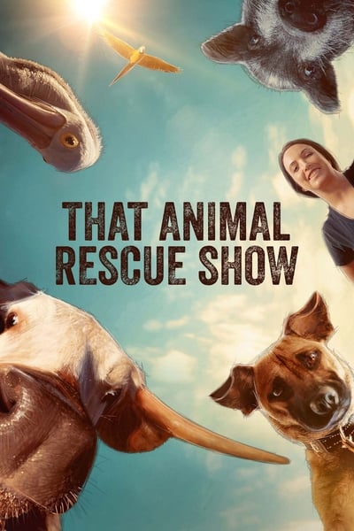 Regarder That Animal Rescue Show - Saison 1 en streaming complet