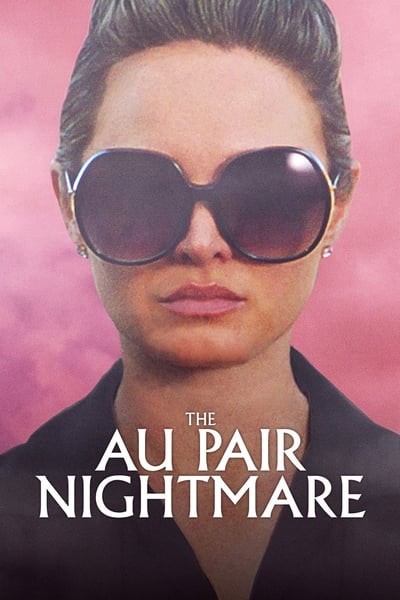 Regarder Le cauchemar d'une fille au pair en streaming complet