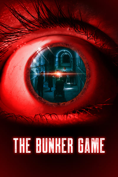 Regarder The Bunker Game en streaming complet