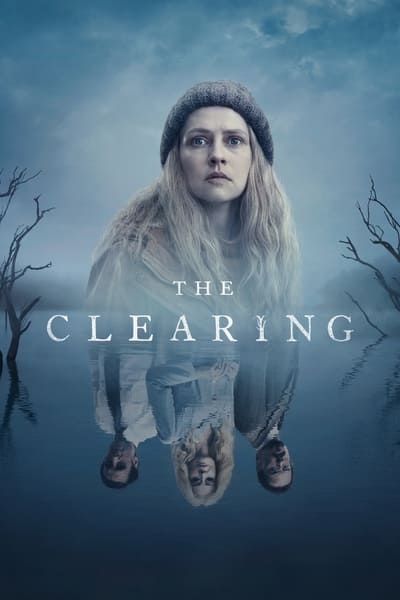 Regarder The Clearing - Saison 1 en streaming complet