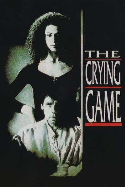Regarder The Crying Game en streaming complet