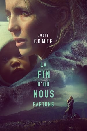Regarder The End We Start From en streaming complet