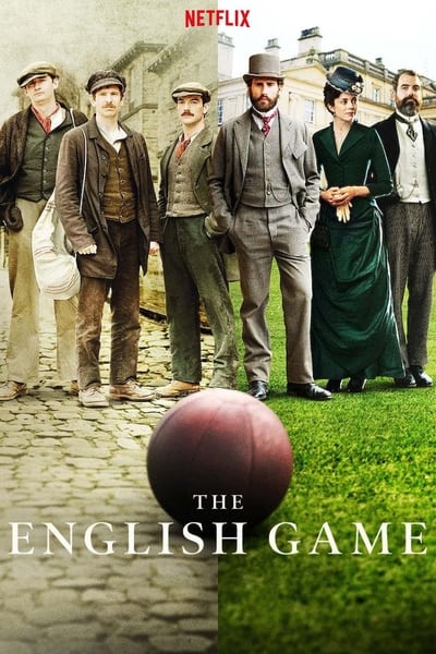 Regarder The English Game - Saison 1 en streaming complet
