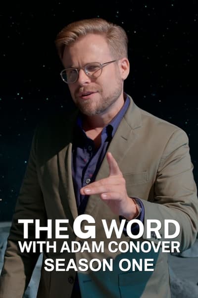 Regarder The G Word with Adam Conover - Saison 1 en streaming complet