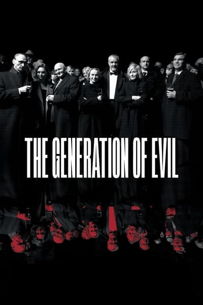 Regarder The Generation of Evil en streaming complet