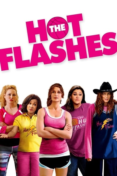 Regarder The Hot Flashes en streaming complet