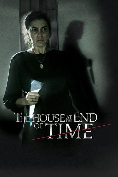 Regarder The House at the end of time en streaming complet