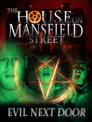 Regarder The House on Mansfield Street II: Evil Next Door en streaming complet