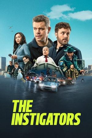 Regarder The Instigators en streaming complet