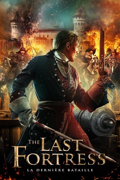 Regarder The Last Fortress : La dernière bataille en streaming complet