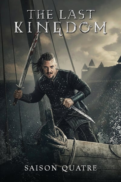 Regarder The Last Kingdom - Saison 4 en streaming complet
