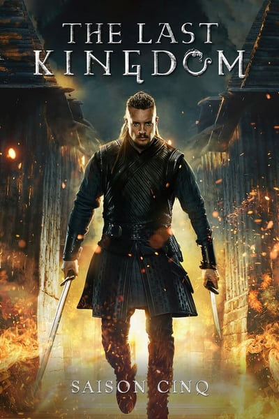 Regarder The Last Kingdom - Saison 5 en streaming complet
