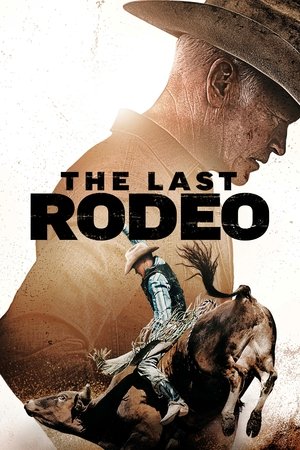 Regarder The Last Rodeo en streaming complet