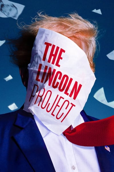 Regarder The Lincoln Project - Saison 1 en streaming complet