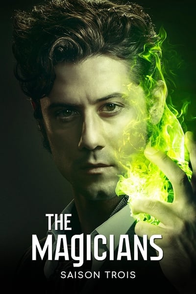 Regarder The Magicians - Saison 3 en streaming complet