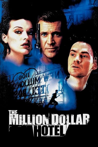 Regarder The Million Dollar Hotel en streaming complet