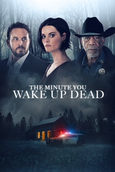 Regarder The Minute You Wake Up Dead en streaming complet