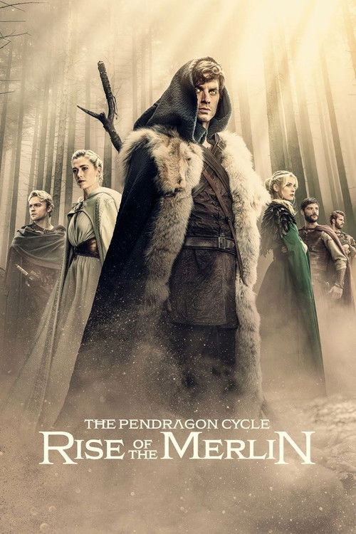 Regarder The Pendragon Cycle: Rise of the Merlin - Saison 1 en streaming complet