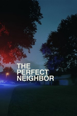 Regarder The Perfect Neighbor en streaming complet