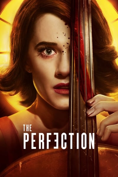 Regarder The Perfection en streaming complet