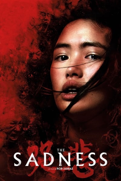 Regarder The Sadness en streaming complet