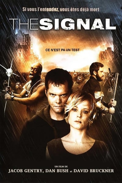 Regarder The Signal en streaming complet