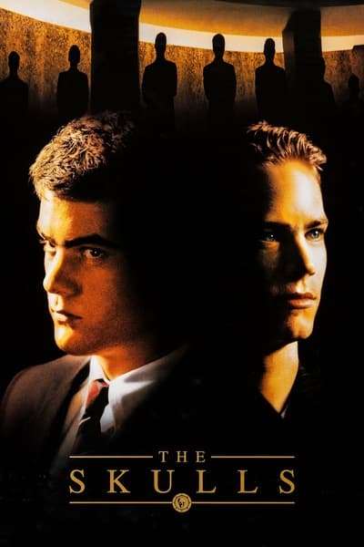 Regarder The Skulls : Société secrète en streaming complet