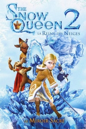 Regarder The Snow Queen: La reine des neiges 2 en streaming complet