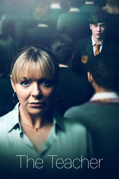 Regarder The Teacher (2022) - Saison 1 en streaming complet