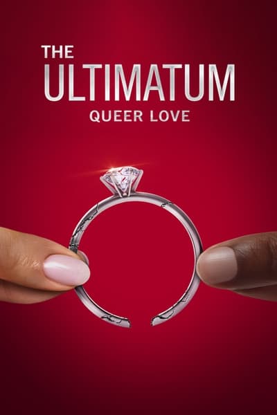 Regarder The Ultimatum: Queer Love - Saison 1 en streaming complet