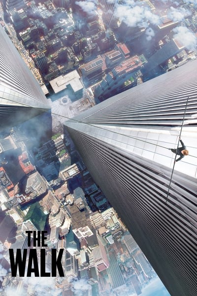 Regarder The Walk : Rêver plus haut en streaming complet