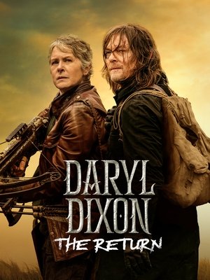 Regarder The Walking Dead: Daryl Dixon: The Return en streaming complet