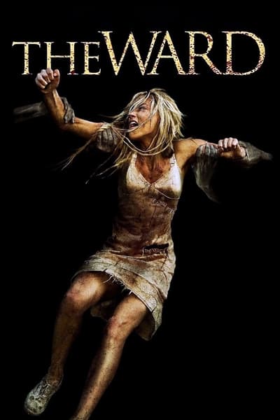 Regarder The Ward : L'Hôpital de la terreur en streaming complet