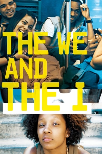 Regarder The We and the I en streaming complet