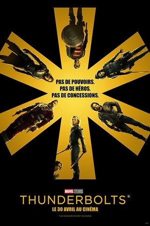 Regarder Thunderbolts* en streaming complet