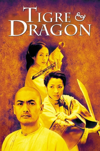 Regarder Tigre et Dragon en streaming complet
