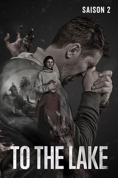 Regarder To the Lake - Saison 2 en streaming complet