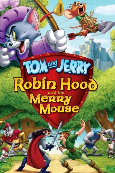 Regarder Tom et Jerry : L'Histoire de Robin des Bois en streaming complet