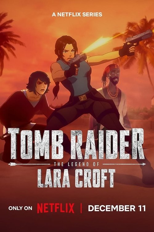 Regarder Tomb Raider : La légende de Lara Croft - Saison 2 en streaming complet