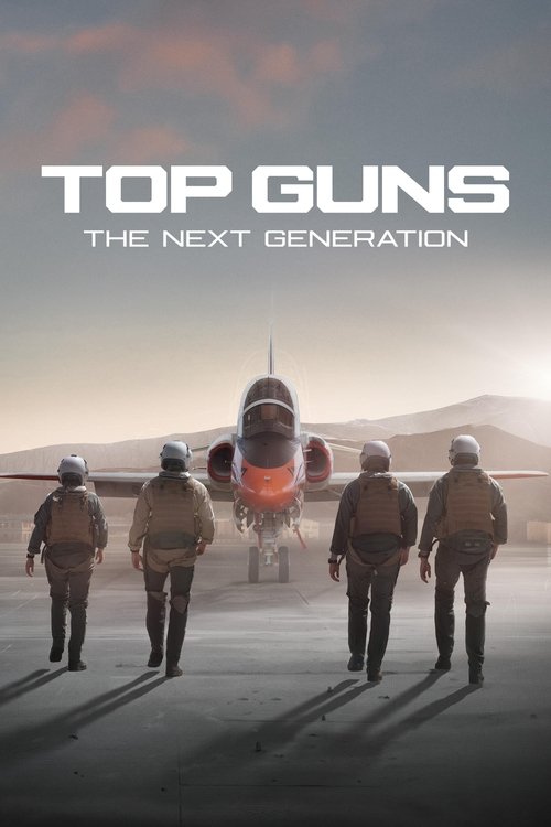 Regarder Top Guns: The Next Generation - Saison 1 en streaming complet