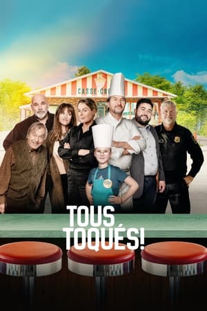 Regarder Tous toqués ! en streaming complet