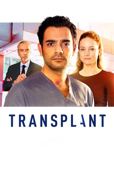 Regarder Transplant - Saison 2 en streaming complet