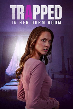 Regarder Trapped in Her Dorm Room en streaming complet