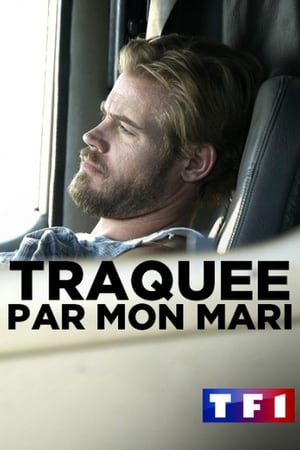 Regarder Traquée par mon mari en streaming complet