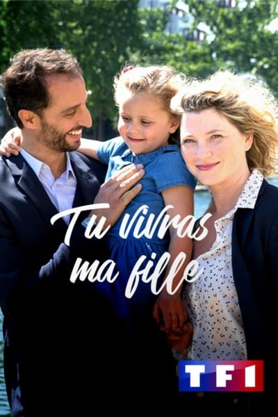 Regarder Tu vivras ma fille - Saison 1 en streaming complet