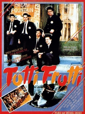 Regarder Tutti Frutti en streaming complet